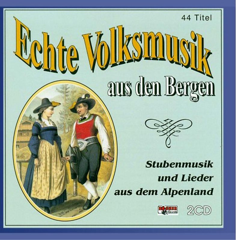 Various - Echte Volksmusik aus Den Bergen 1