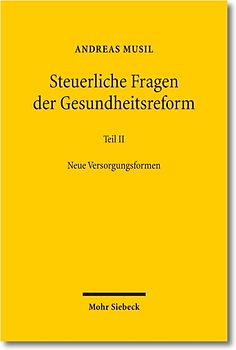 Steuerliche Fragen der Gesundheitsreform