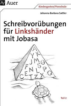Schreibvorübungen für Linkshänder mit Jobasa. Teil 2 mit den Buchstaben® Q, T, P, N, E, L, M, G, S, C, F, K, Z, A, X, J, Y (1. Klasse/Vorschule)