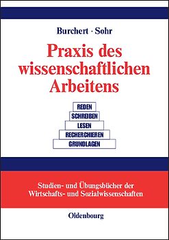 Praxis des wissenschaftlichen Arbeitens