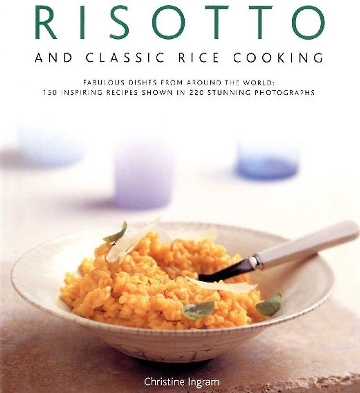 Risotto and Classic Rice Cooking