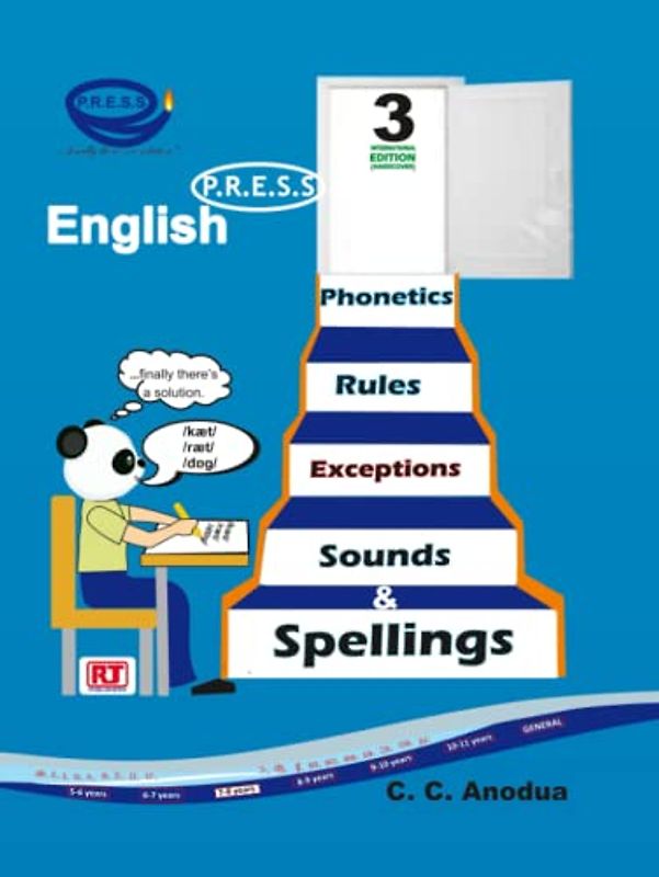 English Phonetics, Rules, Exceptions, Sounds and Spellings: Book 3 (English PRESS)