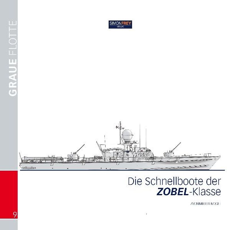 Die Schnellboote der ZOBEL-Klasse