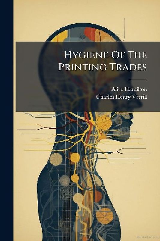 Hygiene Of The Printing Trades
