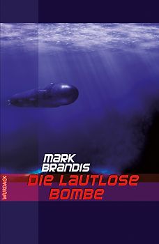 Mark Brandis - Die lautlose Bombe