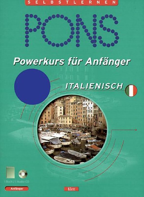 PONS Powerkurs für Anfänger. Für Anfänger und Wiedereinsteiger. Italienisch. CD-Version
