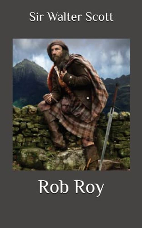 Rob Roy: This is an 18th century adventure set in the highlands of Scotland.