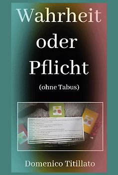 Wahrheit oder Pflicht ohne Tabus