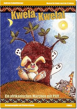 Kwela! Kwela! (Musical-Gesamtausgabe)