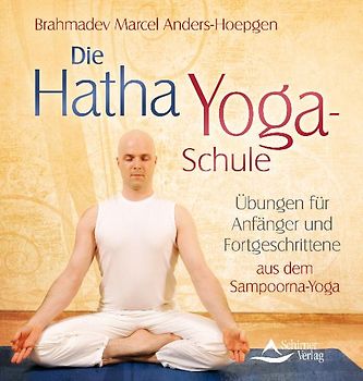 Die Hatha-Yoga-Schule