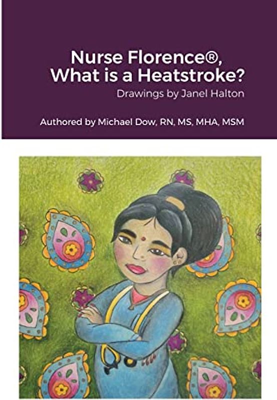 Nurse Florence®, What is a Heatstroke?