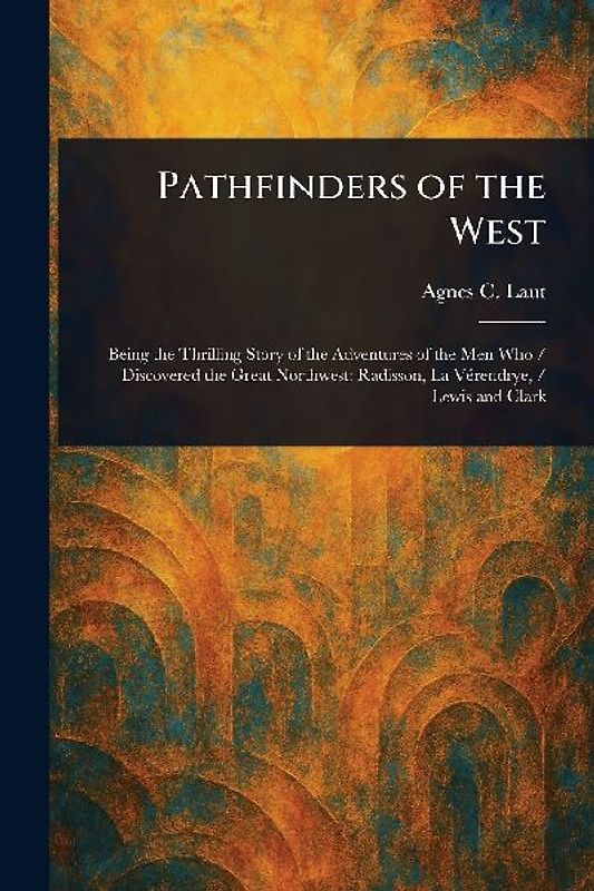Pathfinders of the West