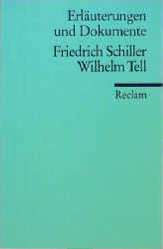 Wilhelm Tell (Erl. u. Dok.)