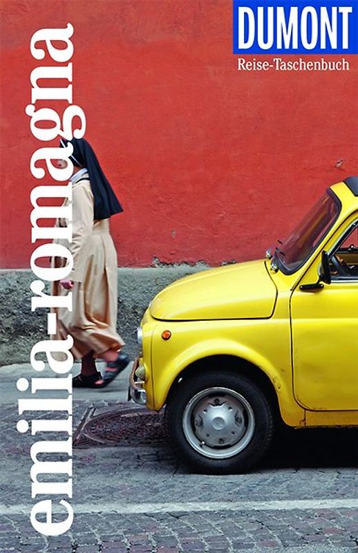 DuMont Reise-Taschenbuch Emilia-Romagna