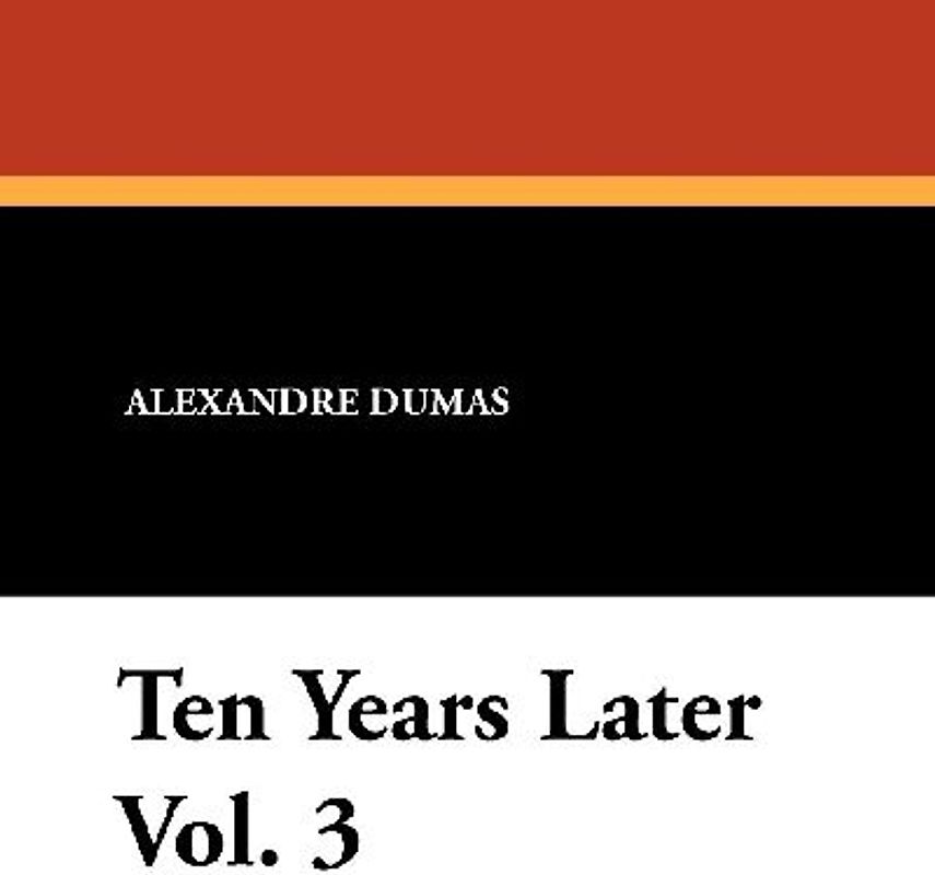 Ten Years Later Vol. 3