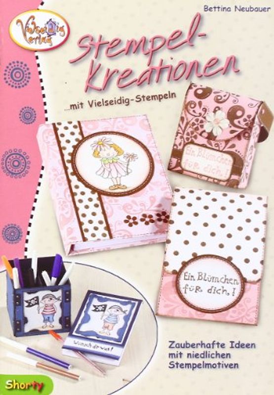 Stempel-Kreationen mit Vielseidig Stempeln. Zauberhafte Ideen mit niedlichen Vielseidig-Stempeln