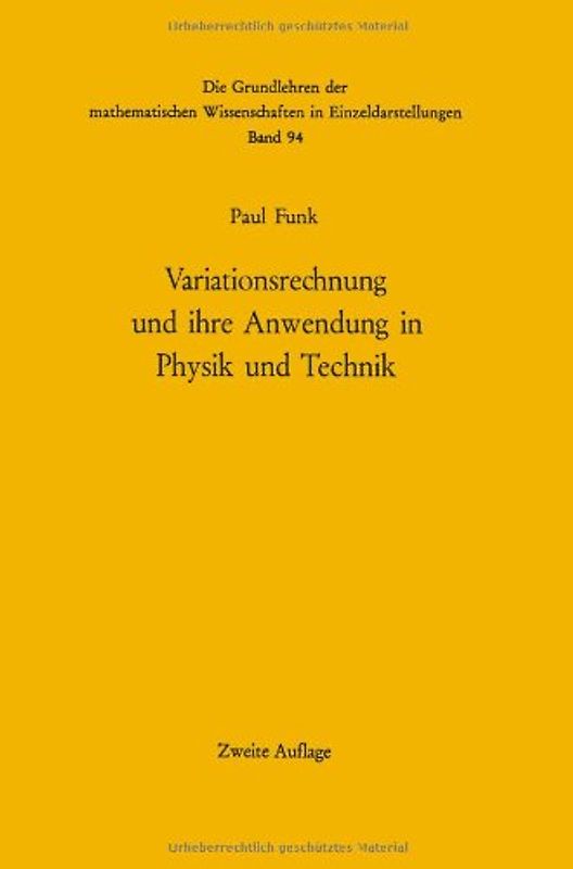 Variationsrechnung und ihre Anwendung in Physik und Technik