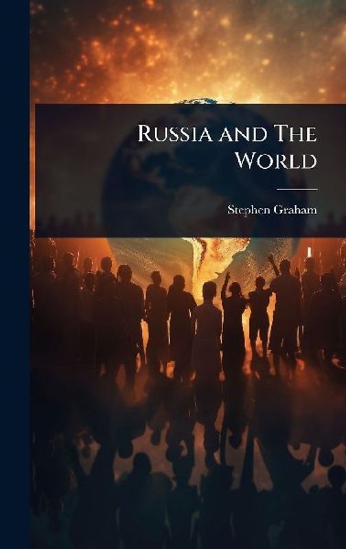 Russia and The World