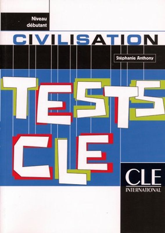 Tests Civilisation - débutant