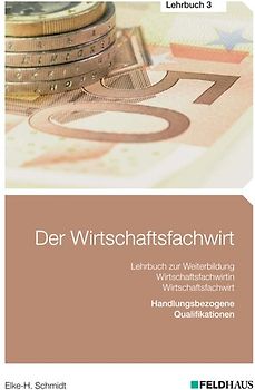 Der Wirtschaftsfachwirt / Der Wirtschaftsfachwirt - Lehrbuch 3
