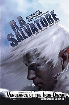 Vengeance of the Iron Dwarf - Salvatore, R. A.
