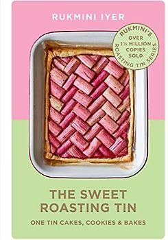 The Sweet Roasting Tin: One Tin Cakes, Cookies & Bakes – quick and easy recipes
