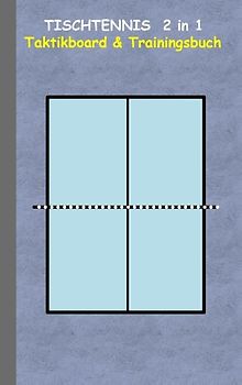 Tischtennis 2 in 1 Taktikboard und Trainingsbuch