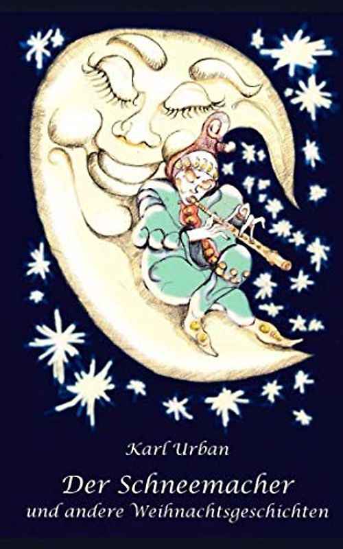 Der Schneemacher und andere Weihnachtsgeschichten