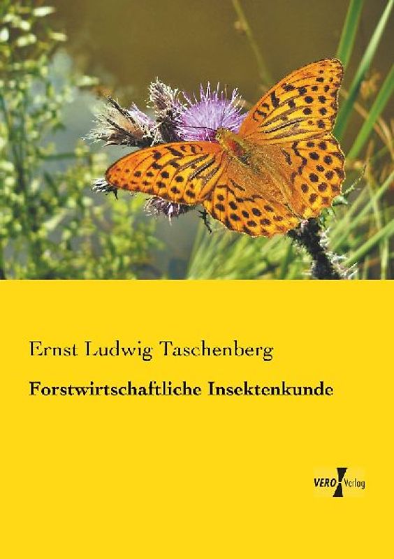 Forstwirtschaftliche Insektenkunde