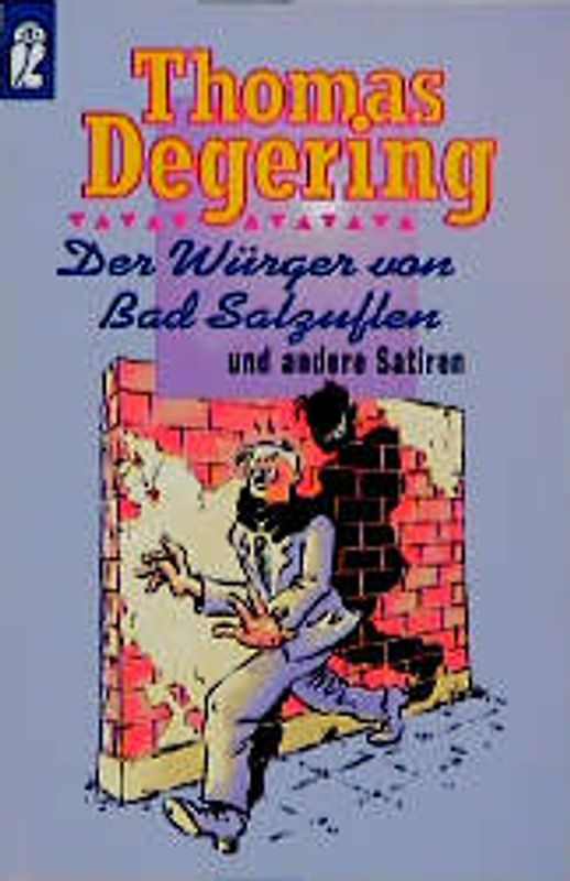 Der Würger von Bad Salzuflen und andere Satiren