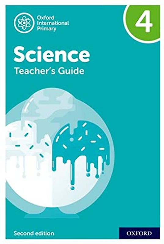 Oxford International Science: Teacher's Guide 4