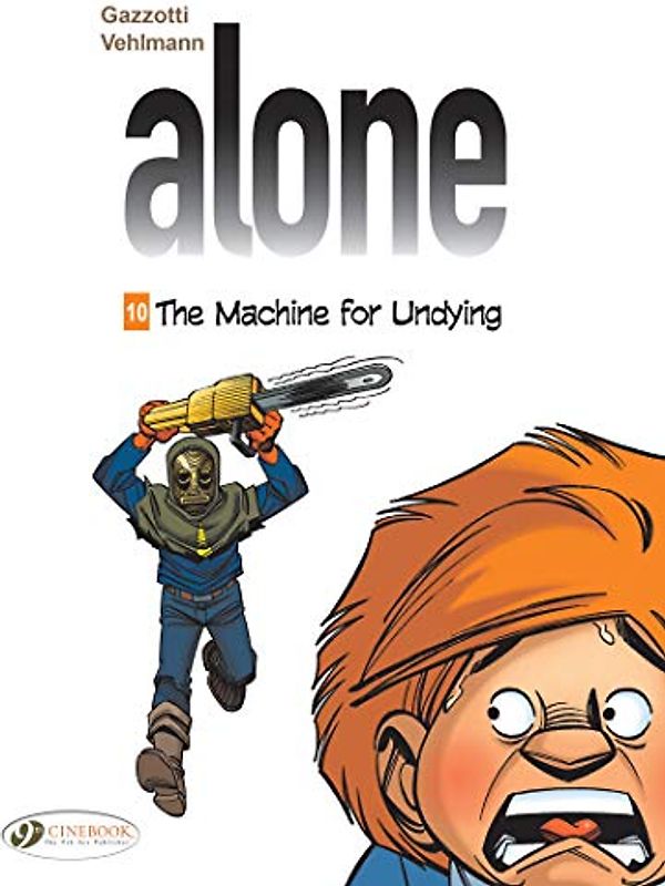 The Machine for Undying (Alone, Band 10)
