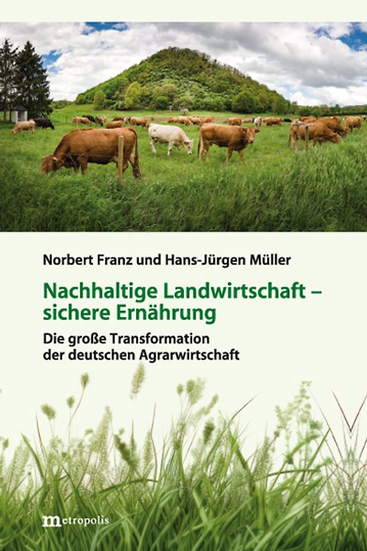 Nachhaltige Landwirtschaft – sichere Ernährung