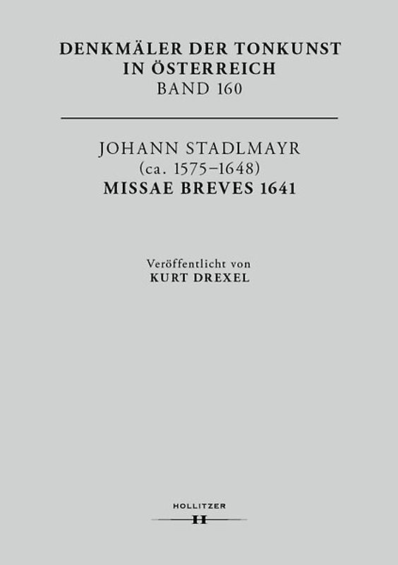 Johann Stadlmayr (ca. 1575–1648): Missae breves 1641
