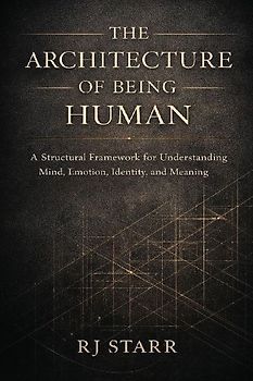 The Architecture of Being Human