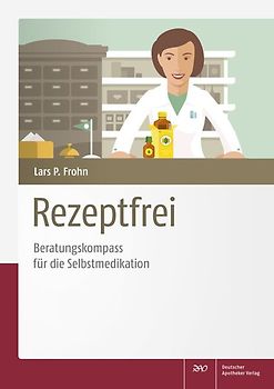 Rezeptfrei - Beratungskompass für die Selbstmedikation