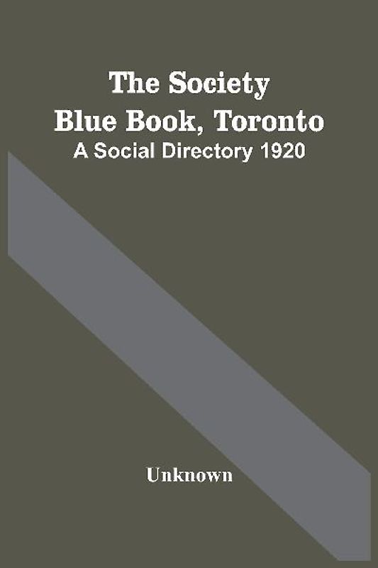 The Society Blue Book, Toronto