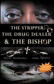 The Stripper, The Drug Dealer & The Bishop