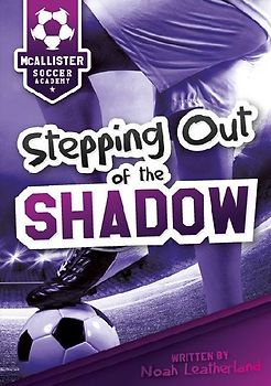 Stepping Out of the Shadow