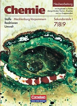 Chemie: Stoffe - Reaktionen - Umwelt - Regionale Schule Mecklenburg-Vorpommern - 7.-9. Schuljahr