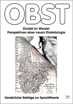 Dialekt im Wandel. Perspektiven einer neuen Dialektologie
