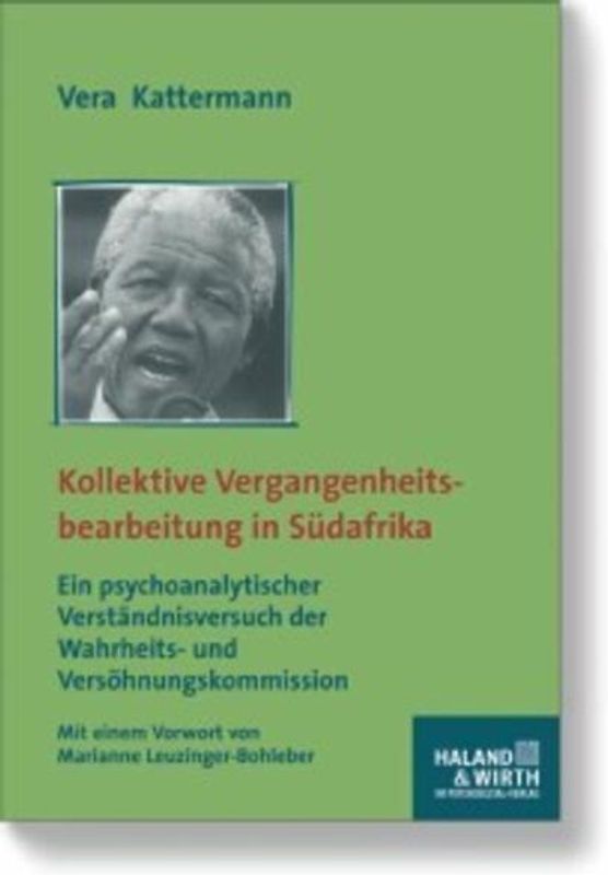 Kollektive Vergangenheitsbearbeitung in Südafrika