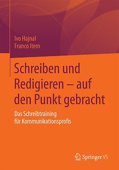 Schreiben und Redigieren – auf den Punkt gebracht
