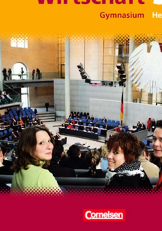 Politik und Wirtschaft - Gymnasium Hessen / 9. Schuljahr - Schülerbuch