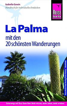 Reise Know-How Reiseführer La Palma mit 20 Wanderungen und Karte zum Herausnehmen
