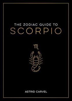 The Zodiac Guide to Scorpio