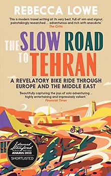 The Slow Road to Tehran