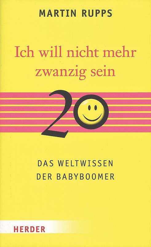 Ich will nicht mehr zwanzig sein