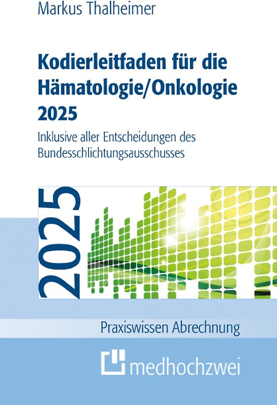 Kodierleitfaden für die Hämatologie/Onkologie 2025