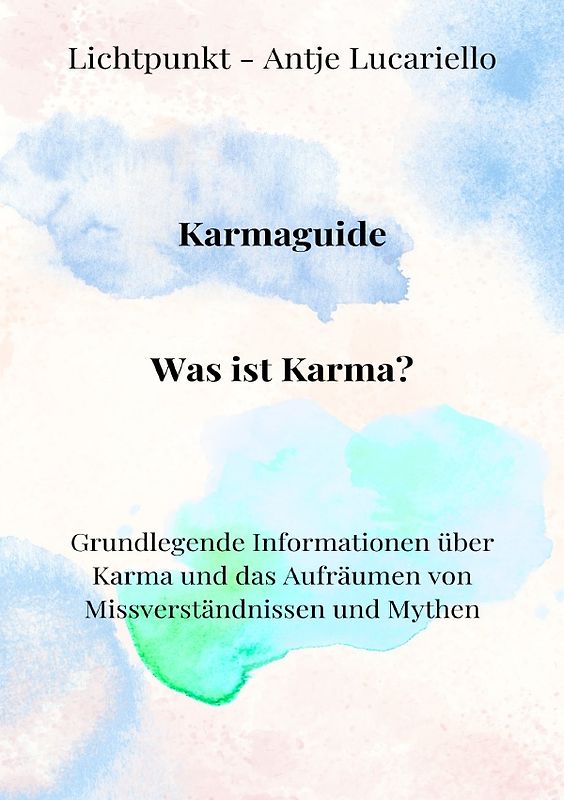 Karmaguide: Was ist Karma?